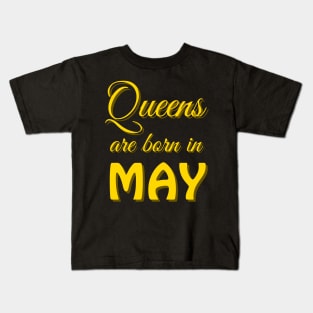 queens are born in may Kids T-Shirt